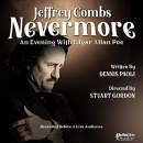 Nevermore: An Evening with Edgar Allan Poe by Dennis Paoli