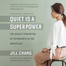 Quiet Is a Superpower by Jill Chang