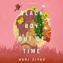 Black Boy Out of Time by Hari Ziyad