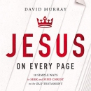 Jesus on Every Page by David Murray