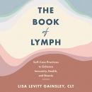 The Book of Lymph by Lisa Levitt Gainsley