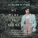 My Name Is Selma by Selma van de Perre