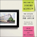 Welcome to Dunder Mifflin by Brian Baumgartner