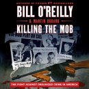 Killing the Mob by Bill O'Reilly