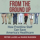 From the Ground Up by Peter Lazes