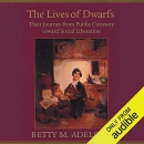 The Lives of Dwarfs by Betty M. Adelson