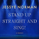 Stand Up Straight and Sing! by Jessye Norman
