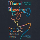 Mixed Blessing by Chandra Crane