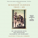 The Windsor Diaries by Alathea Fitzalan Howard