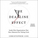The Deadline Effect by Christopher Cox