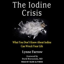 The Iodine Crisis by Lynne Farrow