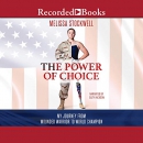 The Power of Choice by Melissa Stockwell