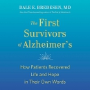 The First Survivors of Alzheimer's by Dale E. Bredesen