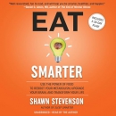 Eat Smarter by Shawn Stevenson