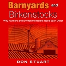 Barnyards and Birkenstocks by Don Stuart
