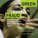 Green Fraud by Marc Morano