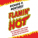 Flamin' Hot by Richard Montanez