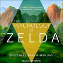 The Psychology of Zelda by Anthony M. Bean