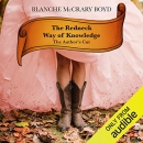 The Redneck Way of Knowledge by Blanche McCrary Boyd