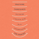 Practicing Thankfulness by Sam Crabtree