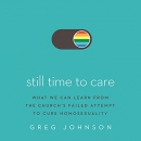 Still Time to Care by Greg Johnson
