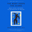 The Body Keeps the Score by Bessel A. van der Kolk