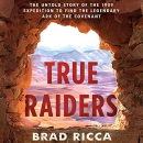 True Raiders by Brad Ricca