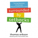 Surrounded by Setbacks by Thomas Erikson