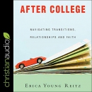 After College by Erica Young Reitz