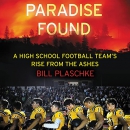 Paradise Found by Bill Plaschke