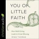 You of Little Faith by Ryan Thomas