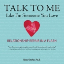 Talk to Me Like I'm Someone You Love by Nancy Dreyfus