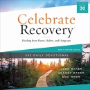 Celebrate Recovery 365 Daily Devotional by John Baker