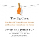 The Big Cheat by David Cay Johnston