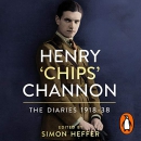 Henry 'Chips' Channon: The Diaries (Volume 1) by Chips Channon