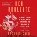 Red Roulette by Desmond Shum