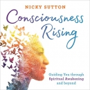 Consciousness Rising by Nicky Sutton