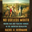 No Useless Mouth by Rachel B. Herrmann