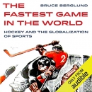 The Fastest Game in the World by Bruce Berglund
