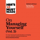 HBR's 10 Must Reads on Managing Yourself, Vol. 2 by Harvard Business Review