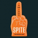 Spite: The Upside of Your Dark Side by Simon McCarthy-Jones