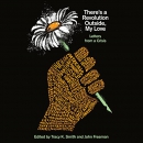 There's a Revolution Outside, My Love by Tracy K. Smith