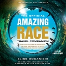 The Official Amazing Race Travel Companion by Elise Doganieri