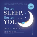 Better Sleep, Better You by Frank Lipman