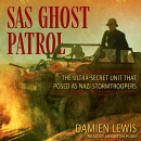 SAS Ghost Patrol by Damien Lewis