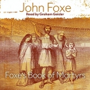 Foxe's Book of Martyrs by John Foxe