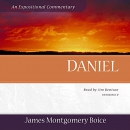 Daniel: An Expositional Commentary by James Montgomery Boice