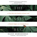 The Kissing Bug by Daisy Hernandez