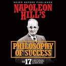 Napoleon Hill's Philosophy of Success by Napoleon Hill