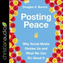 Posting Peace by Douglas S. Bursch